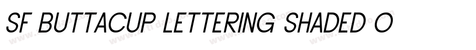 SF Buttacup Lettering Shaded Oblique字体转换